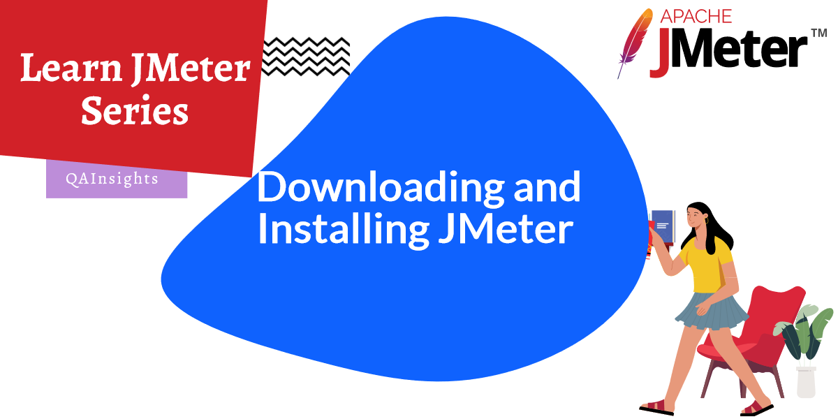 Downloading and Installing JMeter