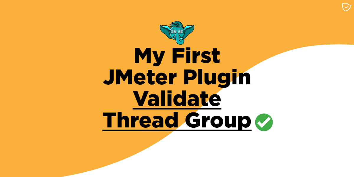 My First JMeter Plugin Validate Thread Group QAInsights